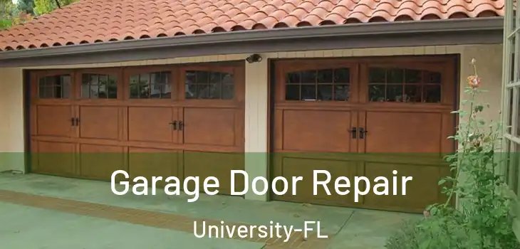  Garage Door Repair University-FL